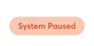 System Paused